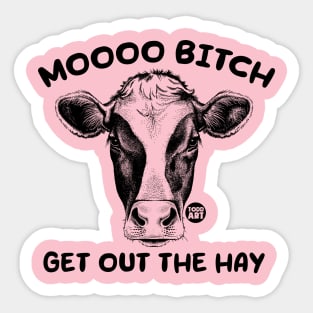 MOOO BITCH Sticker